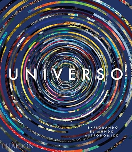Universo: Explorando el mundo astronómico (GENERAL NON-FICTION)