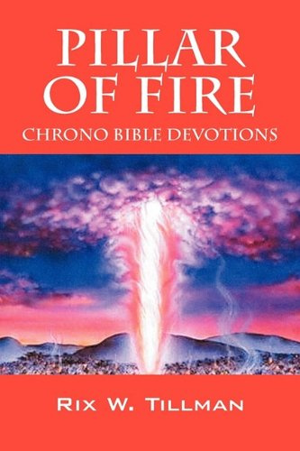 Pillar of Fire: Chrono Bible Devotions
