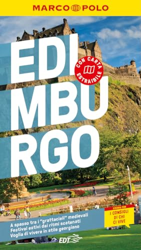 EDIMBURGO, la guida perfetta per il tuo viaggio: pratica, completa e facile da consultare con i consigli di chi ci vive.