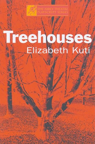 Treehouses (Modern Plays)