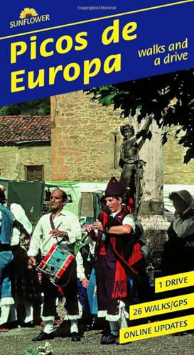 Picos de Europa Walking Guide: Mountain Trails, Gorge Walks & Scenic Drives (Sunflower Guides): 26 long and short walks with detailed maps and GPS; car tour with pull-out map