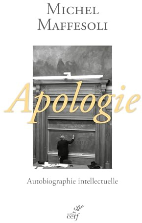 Apologie, autobiographie intellectuelle