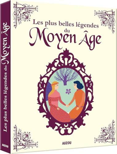 Contes integrales - Mes plus belles legendes du Moyen-Âge