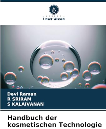 Handbuch der kosmetischen Technologie