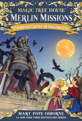 Haunted Castle on Hallows Eve: A Magic Tree House Merlin Missions Book: 2