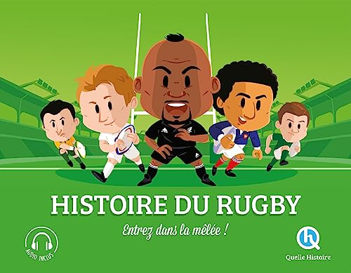 Histoire du rugby: Entrez dans la mêlée !
