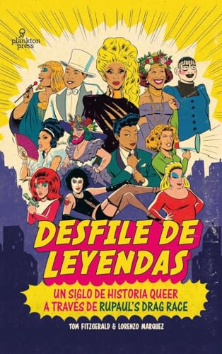 Desfile de leyendas: Un siglo de historia queer a través de RuPaul's Drag Race