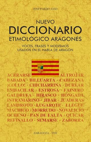 Nuevo Diccionario etimológico Aragonés (MAXTOR CLASSICS)