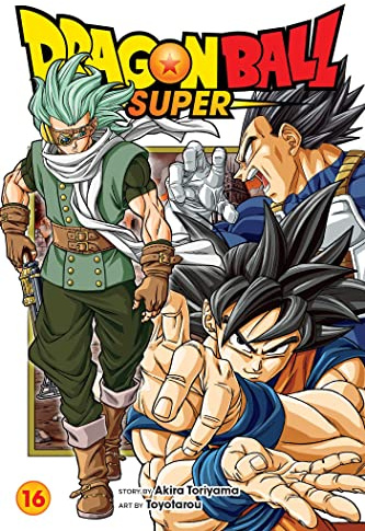 Dragon Ball Super, Vol. 16: The Universe's Greatest Warrior: Volume 16