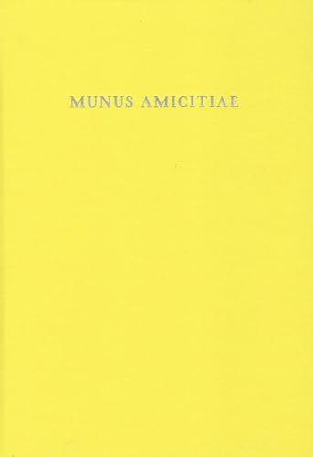 Munus Amicitiae: Norbert Oettinger a Collegis Et Amicis Dicatum