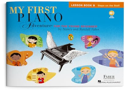 My First Piano Adventure: Lesson Book B | Early Piano Method with Staff Reading and Rhythm Games for young beginners | Learn Piano Notes and Hand Positions | Sheet Music with Online Audio