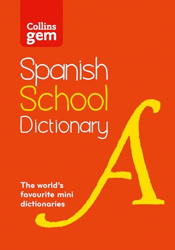 Spanish School Gem Dictionary: Trusted support for learning, in a mini-format (Collins School Dictionaries)