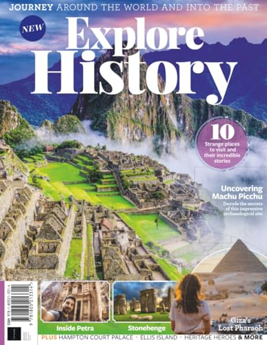 Explore History: Journey around the world and into the past