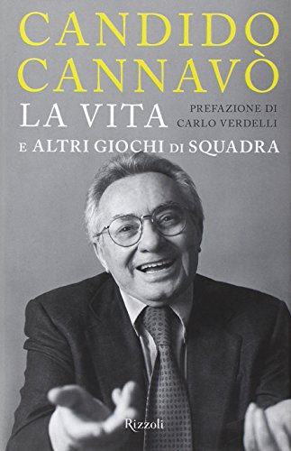La vita e altri giochi di squadra