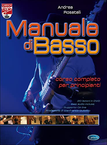 Manuale di basso. Corso completo per principianti. Con DVD: Carisch Music Lab Italia