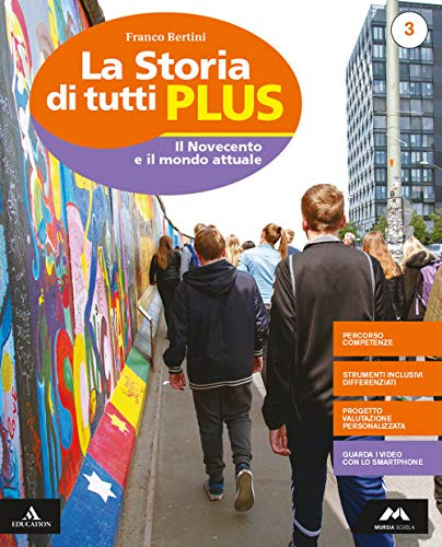 La storia di tutti plus. Per la Scuola media. Con e-book. Con espansione online. Con 2 libri: Atlante-Quaderno (Vol. 3)