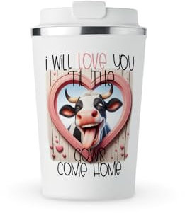 MAXIKIWI - Tasse isotherme à double paroi en acier inoxydable, gobelet de voyage pour café ou thé avec couvercle, garde les boissons chaudes et froides - I Will Love You Til - 350 ml