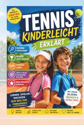 Tennis - kinderleicht erklärt