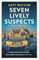 Seven Lively Suspects: An unputdownable cosy mystery set in the Cotswolds (Three Dahlias Mysteries)