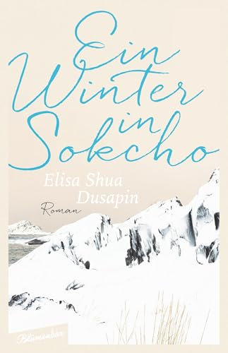 Ein Winter in Sokcho: Roman