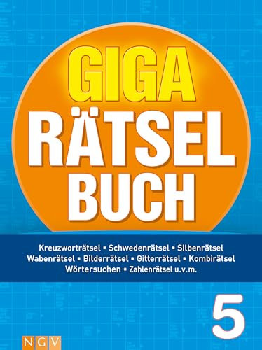 Giga-Rätselbuch 5: Rätselspaß XXL | Der perfekte Rätselmix im Großformat