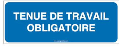 AUA SIGNALETIQUE - Panneau Tenue de Travail Obligatoire - 200x75 mm, Aluminium Dibond 3mm