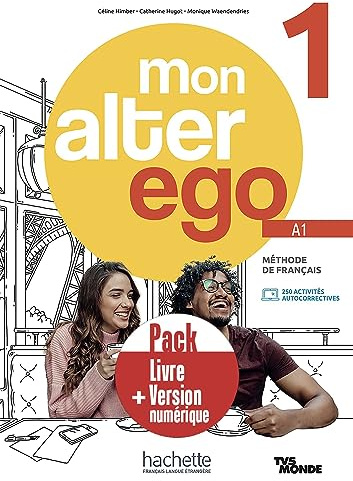 MON ALTER EGO 1 ALUMNO PACK + EBOOK: Pack Livre + Version numérique (HACHETTE)