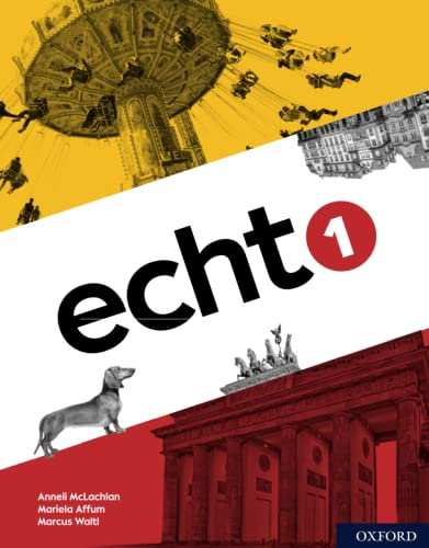 Echt 1 Student Book (Echt 11-14 German)