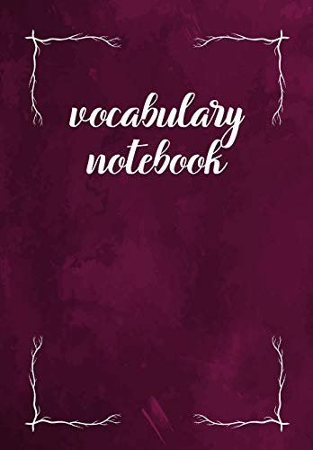 Vocabulary Notebook: Gemstones Burgundy Stain - 3 Column Notebook College-Ruled, 128 Page, Lined, 6 x 9 in
