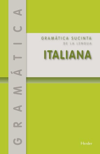 Gramática sucinta de la lengua italiana (2ª ed. - 2016) (fuera de colección)