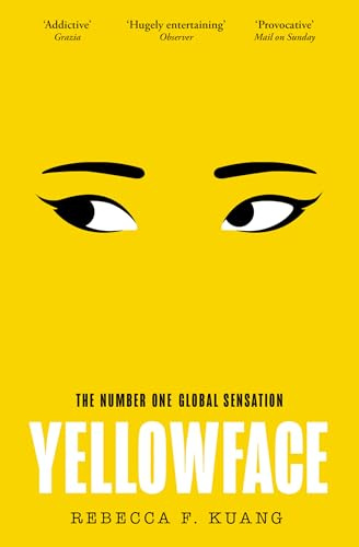 Yellowface: The instant #1 Sunday Times bestseller and Reese Witherspoon Book Club pick from author R.F. Kuang (colour may vary)