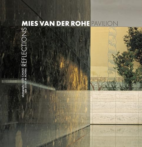 Mies van der Rohe Pavilion: Reflections