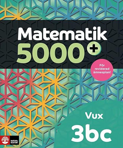 Matematik 5000+ Kurs 3bc Vux Lärobok Upplaga 2021