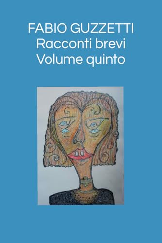 Racconti brevi Volume quinto