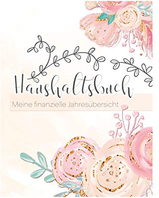 Haushaltsbuch: Meine finanzielle Jahresübersicht Finanzplaner: Finanzen im Überblick | Finanzplaner | Bugetplaner | Kassabuch | Kassenbuch | Einnahmen ... eintragen | Haushaltsplanung | Haushaltsbuch