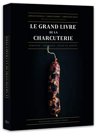 le grand livre de la charcuterie