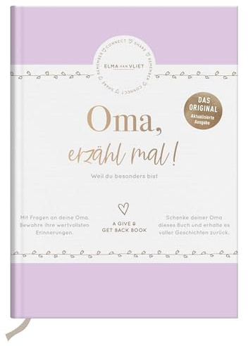 Oma, erzähl mal! Elma van Vliet: Weil du besonders bist | Erinnerungsbuch für deine Oma | Ein persönliches Geschenk zum ... (Erzähl mal!-Reihe von ... Geschenk zum Geburtstag oder Weihnachten