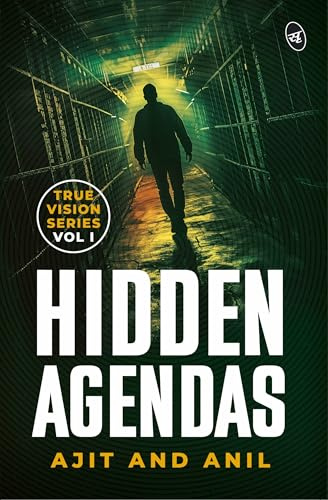 Hidden Agendas: A True Vision Novel | Inspired by Real Life Incidents of Crime and Murder