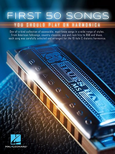 First 50 Songs You Should Play on Harmonica (English Edition)