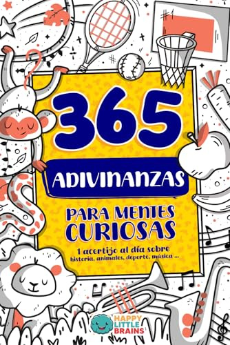 365 Adivinanzas para Mentes Curiosas: 1 Acertijo por Día sobre Historia, Animales, Deporte, Música y más (Antiaburrimiento: Risas, Retos y Curiosidades)