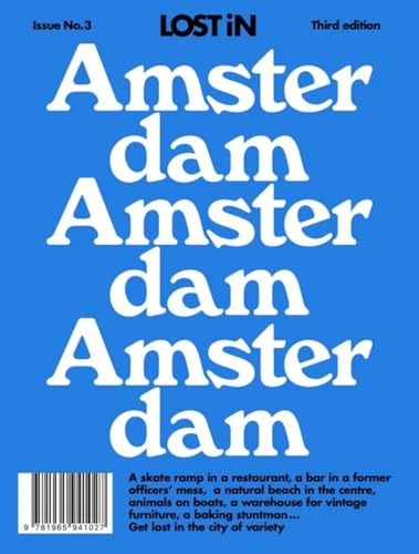 LOST iN Amsterdam: 3rd Edition (LOST iN City Guides)