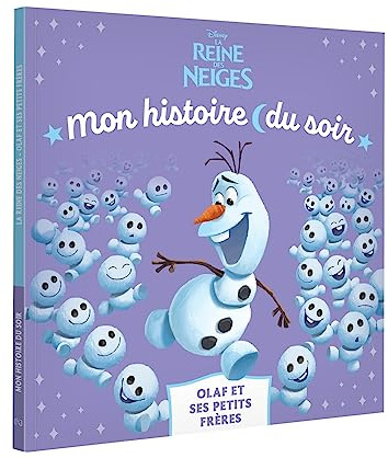 LA REINE DES NEIGES - Mon Histoire du soir - Olaf et ses petits frères - Disney