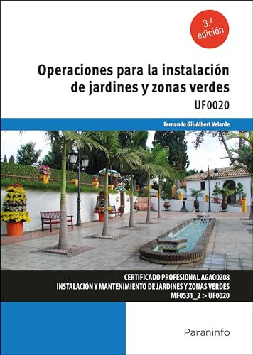 Operaciones para la instalación de jardines y zonas verdes (Agraria)