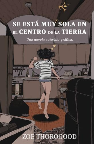 SE ESTA MUY SOLA EN EL CENTRO DE LA TIERRA (NOVELAS GRAFICAS)
