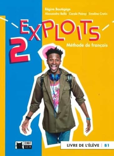EXPLOITS 2 LIVRE DE L'ELEVE (B1) (Cideb. Fr. Grammaire) - 9788468263021
