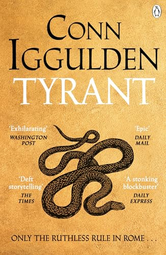 Tyrant: The Ruthless Rise of Roman Emperor Nero, The Sunday Times Bestselling Series Continues
