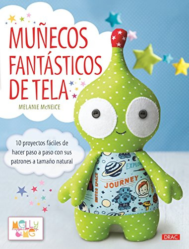 Muñecos Fantásticos De Tela (EL LIBRO DE)