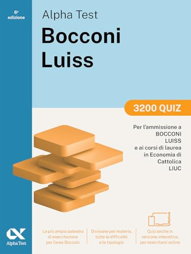 Alpha Test Bocconi Luiss 2026-2027. 3200 quiz. Per test di Economia. Con simulatore online