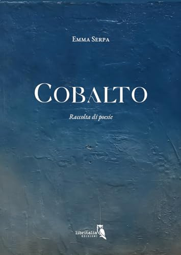 Cobalto. Raccolta di poesie