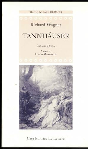 Tannhauser. Testo tedesco a fronte